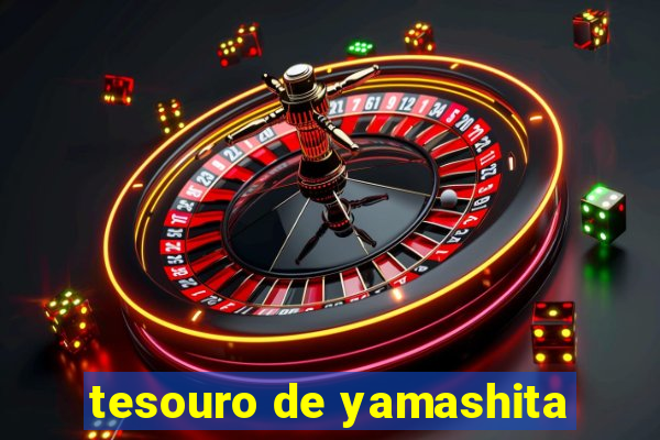 tesouro de yamashita